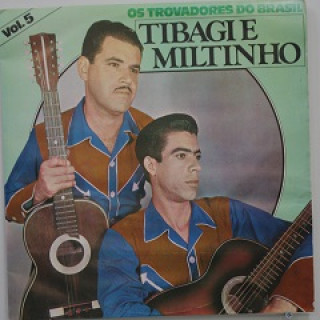 TIBAGI E MILTINHO